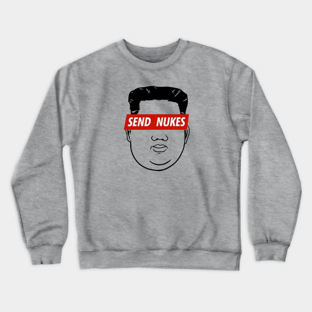 Send Nukes Memes Crewneck Sweatshirt by A Comic Wizard